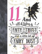 11 And All It Takes Is Faith, Trust And A Little Bit Of Fairy Dust: Fairy Land Sudoku Puzzle Books For 11 Year Old Girls - Easy Beginners Magical Quot