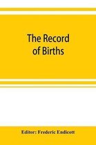 The record of births, marriages and deaths and intentions of marriage, in the town of Stoughton from 1727 to 1800, and in the town of Canton from 1797-1845, preceded by the records of the South precinct of Dorchester from 1715 to 1727
