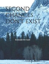 second chances don't exist