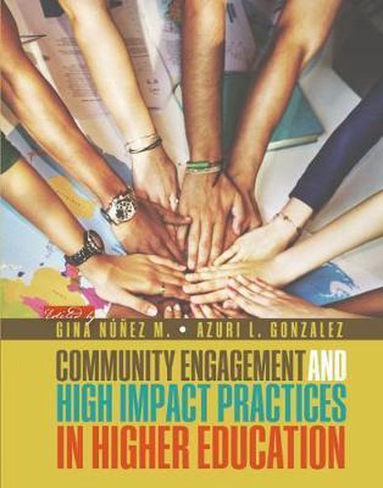 Community Engagement and High Impact Practices in Higher Education ...