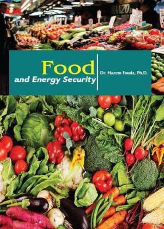 Food and Energy Security | 9781680957723 | Boeken | bol.com