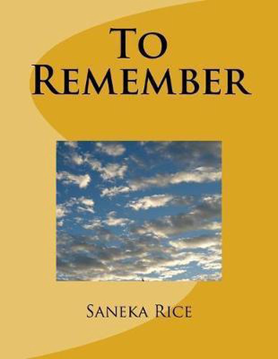 To Remember van Saneka Levett Rice