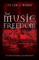 The Music of Freedom