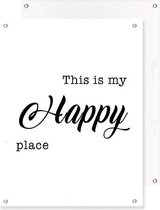 Tuinposter | Tekst - Quote Happy Place (Wit)  |  40 x 50 cm | PosterGuru