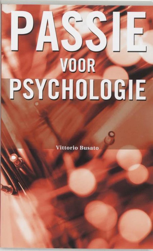 Cover van het boek 'Passie voor psychologie / druk 1' van Vittorio V. Busato
