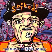 Spiked! The Music Of Spike Jones
