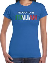 Italie Proud to be Italian landen t-shirt - blauw - dames -  Italie landen shirt  met Italiaanse vlag/ kleding - EK / WK / Olympische spelen supporter outfit XL