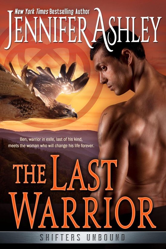 Shifters Unbound 13 The Last Warrior (ebook), Jennifer Ashley