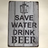 Metalen tekstbord Save water drink beer