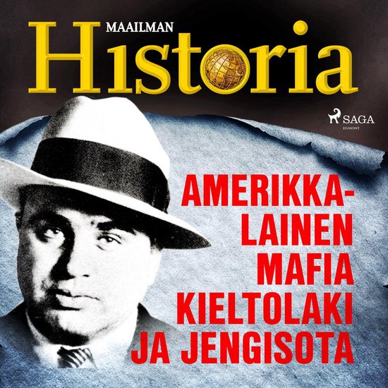 Amerikkalainen mafia, kieltolaki ja jengisota - cover