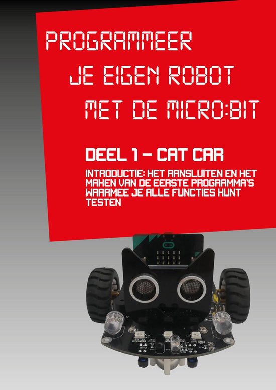 Programeren met de MICROBIT 1 - Programmeer je eigen robot MET DE MICROBIT  (ebook),... | bol.com