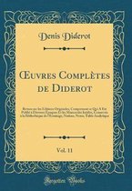 Oeuvres Complètes de Diderot, Vol. 11