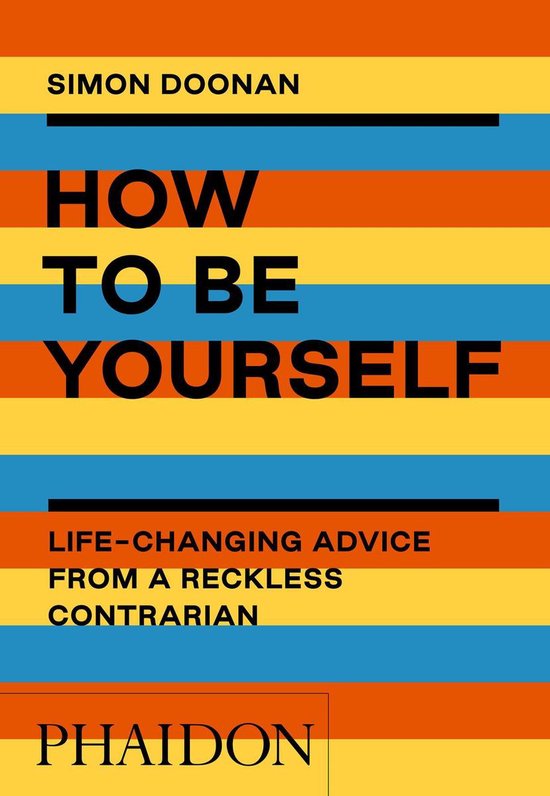 9781838661410 - How to Be Yourself