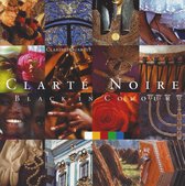 Clarté Noire - Black In Colour