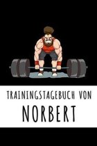 Trainingstagebuch von Norbert: Personalisierter Tagesplaner f�r dein Fitness- und Krafttraining im Fitnessstudio oder Zuhause