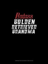 Badass Golden Retriever Grandma