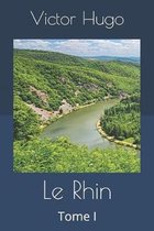 Le Rhin: Tome I