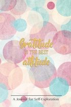 Gratitude is the best attitude