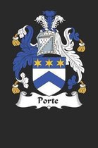 Porte: Porte Coat of Arms and Family Crest Notebook Journal (6 x 9 - 100 pages)