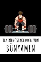 Trainingstagebuch von B�nyamin: Personalisierter Tagesplaner f�r dein Fitness- und Krafttraining im Fitnessstudio oder Zuhause