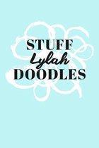 Stuff Lylah Doodles: Personalized Teal Doodle Sketchbook (6 x 9 inch) with 110 blank dot grid pages inside.