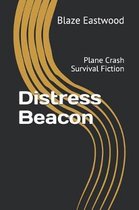 Distress Beacon: Plane Crash Survival Fiction