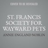 St. Francis Society for Wayward Pets