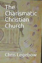 The Charismatic Christian Church