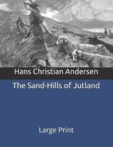 The Sand-Hills of Jutland