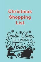 Christmas Shopping List: Xmas Gift Present Buying Planner and Tracker with Space for 50 Entries Making Your Purchasing Life Significantly Easie