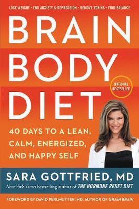 Brain Body Diet 40 Days to a Lean, Calm, Energized, and Happ ... - cover