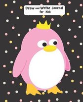 Draw and Write Journal for Kids: Pink Princess Primary Story Paper Notebook with Blank Picture Space (K-2)