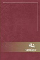 Pops Notebook: The journal / notebook gift for Pops. 6'' x 9'' 150 lined pages - A Poppie Book