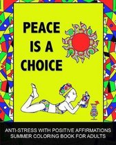 Peace Is A Choice