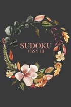 Sudoku EASY III: 100 Easy Sudoku Puzzles, 6x9 Travel Size, Great for Beginners, Beautiful Black and Fall Color Floral Cover, Perfect Gi