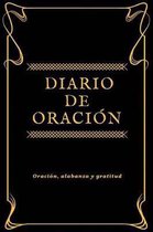 Diario de Oraci�n: Diario de Oraci�n personal, Vida Cristiana, Estudio biblico y gratitud, (Negro Clasico) - [Spanish Edition]