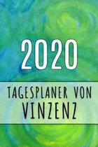 2020 Tagesplaner von Vinzenz: Personalisierter Kalender für 2020 mit deinem Vornamen