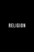 Religion: Student Subject Journal With Blank Lined Pages - COLLEGE RULED - Class Notebook