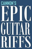 Cannon's Epic Guitar Riffs