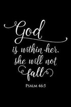 God Is Within Her She Will Not Fall: 6 x9  Portable Christian Notebook with Christian Quote