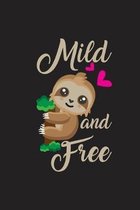 Mild and Free: Mild and Free Cute Gift 6x9 Journal Gift Notebook with 130 Lined Pages