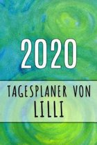 2020 Tagesplaner von Lilli: Personalisierter Kalender f�r 2020 mit deinem Vornamen