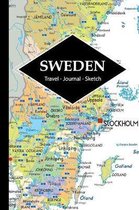 Sweden Travel Journal: Write and Sketch Your Sweden Travels, Adventures and Memories