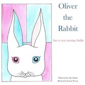 Oliver the Rabbit: has a very strange habit