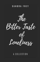 The Bitter Taste of Loneliness