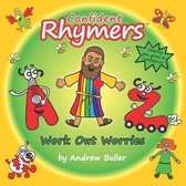 Rhymers- Confident Rhymers - Work Out Worries