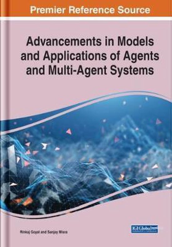 Advancements in Models and Applications of Agents and MultiAgent