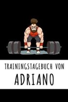 Trainingstagebuch von Adriano: Personalisierter Tagesplaner f�r dein Fitness- und Krafttraing im Fitnessstudio oder Zuhause