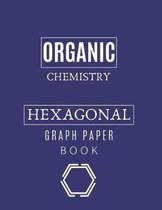 Organic Chemistry Hexagonal Graph Paper Book