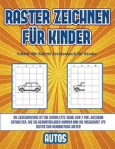 Schritt-fur-Schritt Zeichenbuch fur Kinder (Raster zeichnen fur Kinder - Autos)